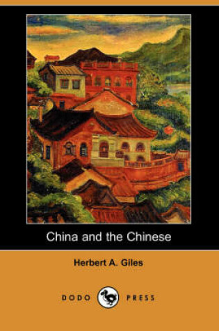 Cover of China and the Chinese (Dodo Press)