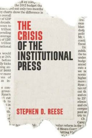 Cover of The Crisis of the Institutional Press