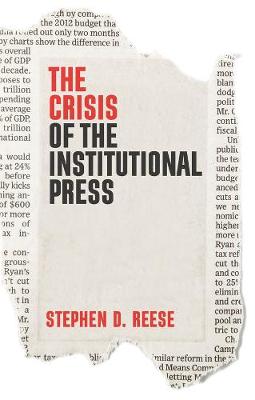 Book cover for The Crisis of the Institutional Press