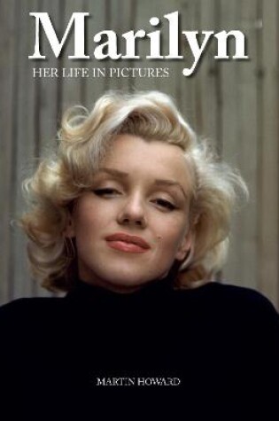 Cover of Marilyn: Her Life in Pictures