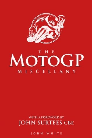 Cover of The MotoGP Miscellany