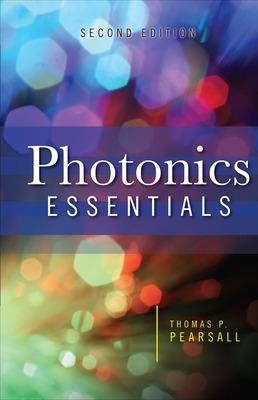 Book cover for Photonics Essentials, Second Edition