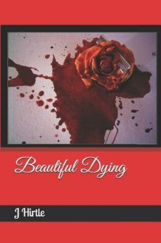 Cover of Beautiful Dying