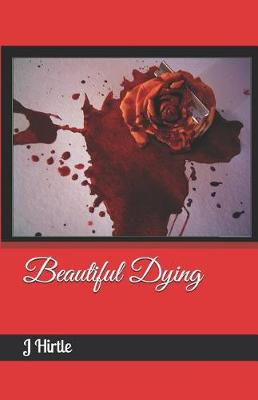 Book cover for Beautiful Dying