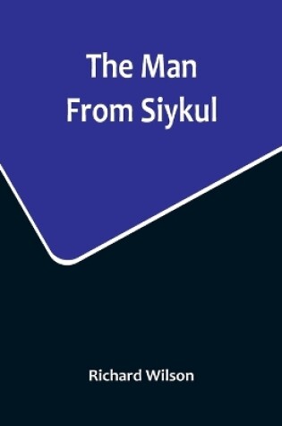 Cover of The Man From Siykul