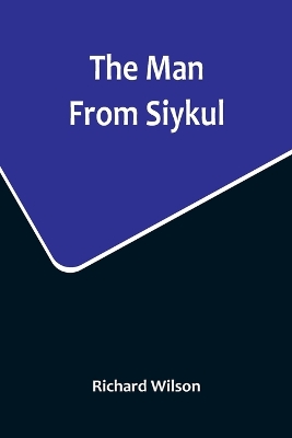 Book cover for The Man From Siykul