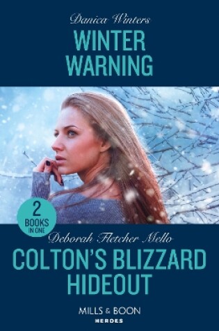Cover of Winter Warning / Colton's Blizzard Hideout