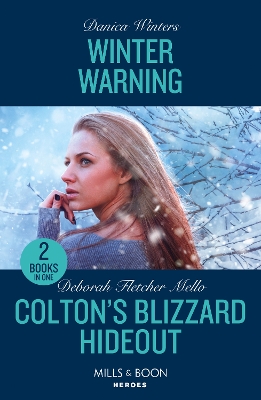 Book cover for Winter Warning / Colton's Blizzard Hideout