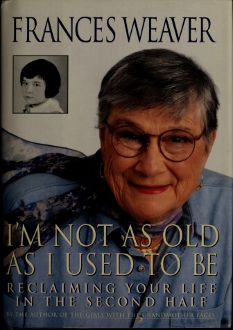 Book cover for I'm Not as Old as I Used to be