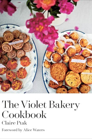 Cover of The Violet Bakery Cookbook