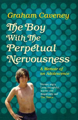 Book cover for The Boy with the Perpetual Nervousness