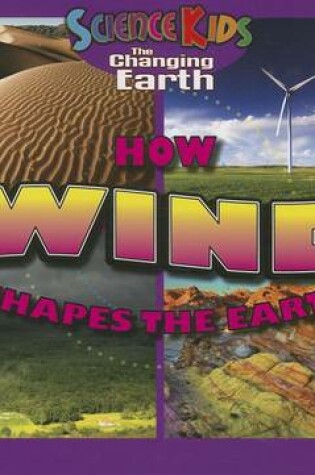 Cover of How Wind Shapes the Earth