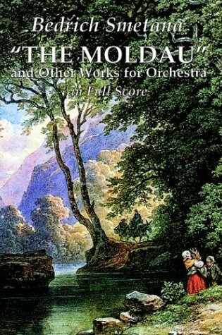 Cover of Moldau, The, and Other Works for Orchestra