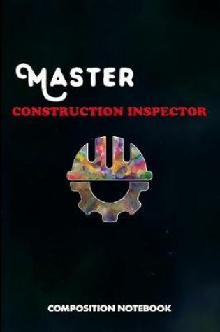 Cover of Master Construction Inspector