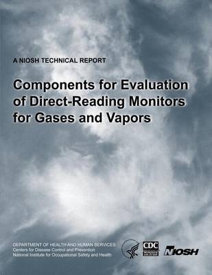 Book cover for Components for Evaluation of Direct-Reading Monitors for Gases and Vapors