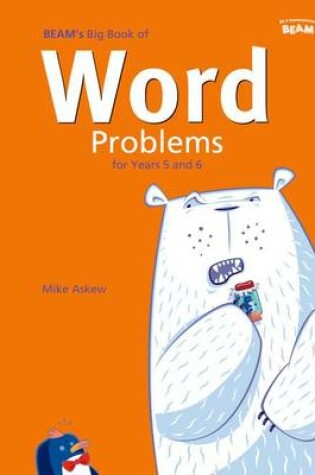 Cover of BEAM's Big Book of Word Problems Year 5 and 6 Set