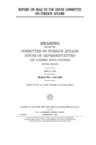 Cover of Report on Iraq to the House Committee on Foreign Affairs