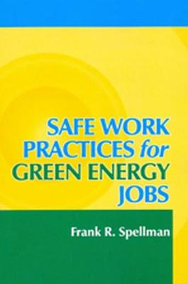 Book cover for Safe Work Practices for Green Energy Jobs