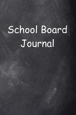 Cover of School Board Journal Chalkboard Design