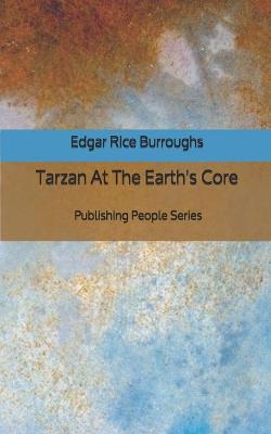 Book cover for Tarzan At The Earth's Core - Publishing People Series