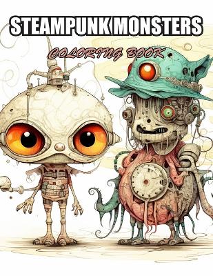 Book cover for Steampunk Monsters Coloring Book