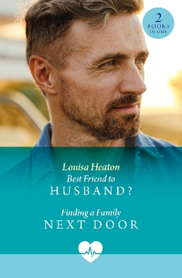 Book cover for Best Friend To Husband? / Finding A Family Next Door