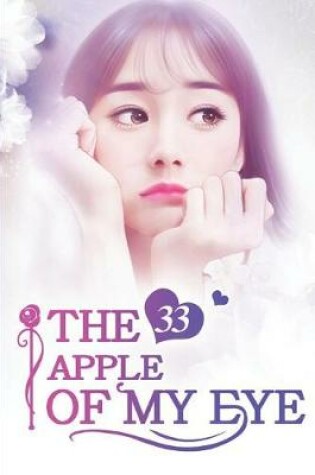 Cover of The Apple of My Eye 33