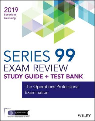 Book cover for Wiley Series 99 Securities Licensing Exam Review 2019 + Test Bank