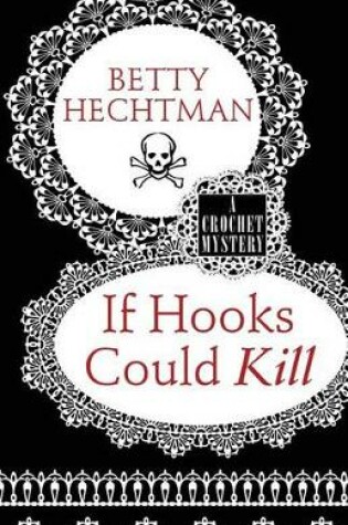 Cover of If Hooks Could Kill