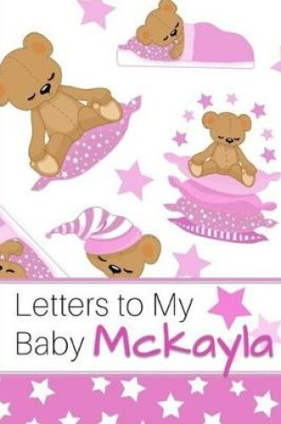 Cover of Letters to My Baby Makayla