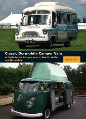 Book cover for Classic Dormobile Camper Vans