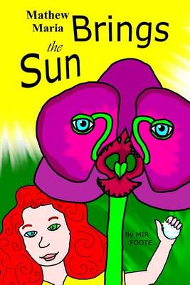 Book cover for Mathew Maria Brings the Sun