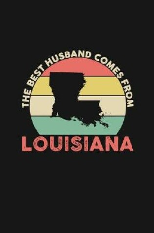 Cover of The Best Husband Comes From Louisiana