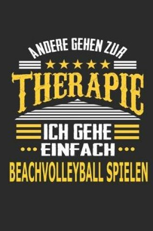 Cover of Andere gehen zur Therapie Ich gehe einfach Beachvolleyball spielen