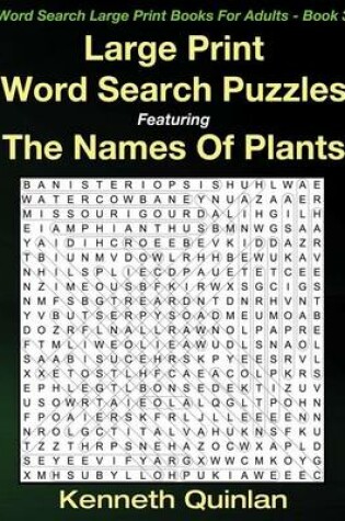 Cover of Large Print Word Search Puzzles Featuring The Names Of Plants