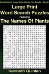 Book cover for Large Print Word Search Puzzles Featuring The Names Of Plants