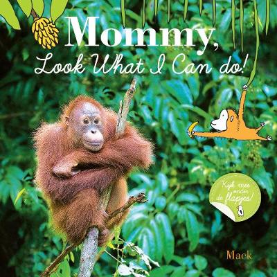 Book cover for Mommy, Look What I Can Do