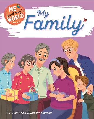 Cover of Me and My World: My Family