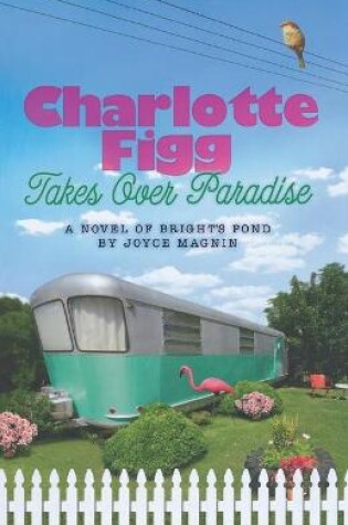 Cover of Charlotte Figg Takes Over Paradise