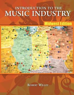 Book cover for Introduction to the Music Industry: Midwest Edition