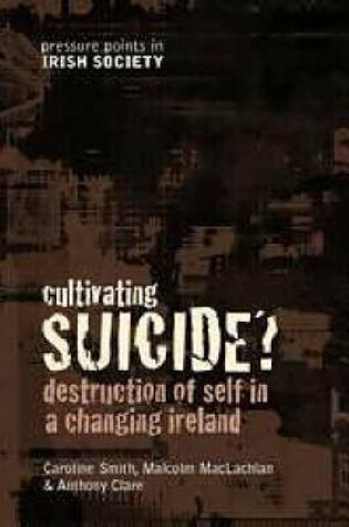 Cover of Cultivating Suicide?