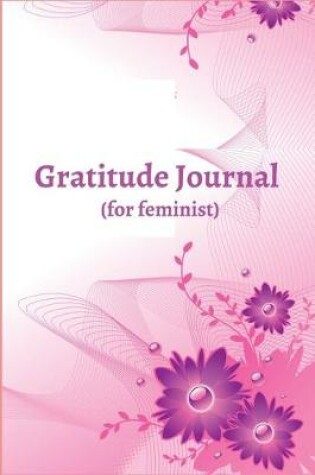Cover of Gratitude Journal for Feminist