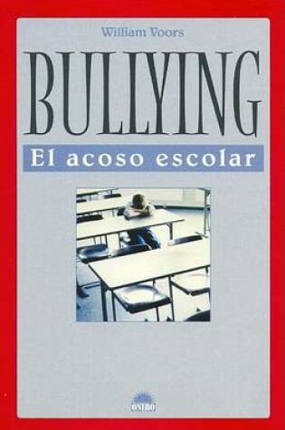 Cover of Bullying - El Acoso Escolar