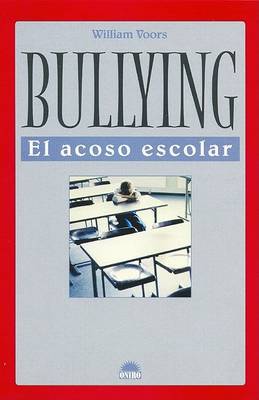 Book cover for Bullying - El Acoso Escolar