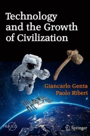 Cover of Technology and the Growth of Civilization