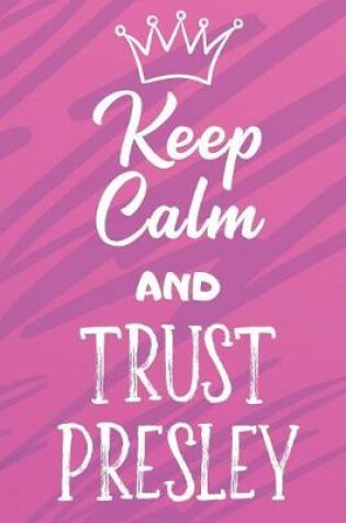 Cover of Keep Calm And Trust Presley