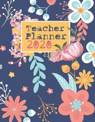 Book cover for Teacher Planner 2020