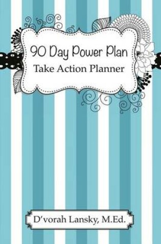 Cover of 90 Day Power Plan