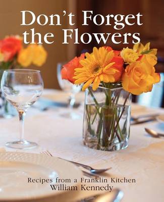Book cover for Don't Forget the Flowers