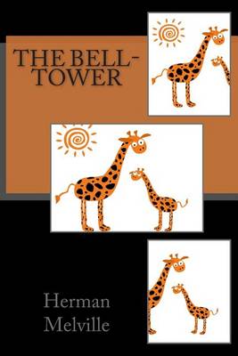 Book cover for The Bell-Tower